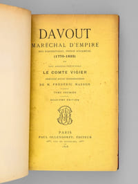 Davout Maréchal d'Empire, Duc d'Auerstaedt, Prince d'Eckmühl (1770-1823) (2 Tomes - Complet)