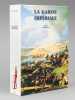 La Garde Impériale (2 Tomes - Complet). LACHOUQUE, Henry