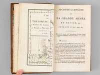 Campagne de la Grande Armée en Saxe, en Prusse et en Pologne, en l'an 1806 et l'an 1807, ou Recueil des Bulletins et de toutes les Pièces Officielles relatives à cette Guerre avec la Saxe, la Prusse et la Russie, jusques et y compris les derniers Traités de Paix avec ces différentes Puissances ; enrichi de Notes Géographiques sur toutes les Villes, Pays, etc. que cette Armée a parcourus, et où elle a livré des Combats et des Batailles