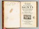Vies de Plusieurs Saints illustres de divers Siècles (2 Tomes - Complet). ARNAULD D'ANDILLY ; [ ARNAULD D'ANDILLY, Robert ]