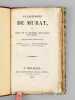 Catastrophe de Murat, ou Récit de la dernière Révolution de Naples, avec les pièces justficatives [ Editions originales ]. BEAUCHAMP, Alphonse de