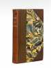 Histoire du Romantisme suivi de Notices romantiques et d'une Etude sur la Poésie Française 1830-1868 [ Edition originale ] [Avec un billet autographe ...