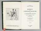 Journal du capitaine François dit le dromadaire d'Egypte. d'après le texte de l'édition originale établie par Charles Grolleau. (2 tomes, complet). ...