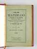 A Voice from Waterloo, A History of the Battle Fought on the 18th June 1815. COTTON, Sergeant-Major Edward