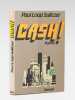 Cash ! [ exemplaire signé par l'auteur ]. SULITZER, Paul Loup