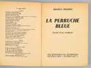 La Perruche bleue. Journal d'une courtisane [ Edition originale - Livre dédicacé par l'auteur ]. DEKOBRA, Maurice