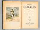 Le Mémorial de Sainte-Hélène par le Comte de Las Cases suivi de la Biographie des Maréchaux de Napoléon par Désiré Lacroix (2 Tomes - Complet). LAS ...