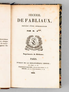 Recueil de Fabliaux, précédé d'une Introduction par M. A***