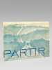 Partir. Conte illustré de peintures d'An. Girard. NATANSON, Jacques ; GIRARD, André
