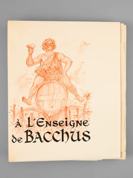 A l'Enseigne de Bacchus. Variations sur les ordres bachiques de l'ancienne et de la nouvelle France [ Edition originale ] . CADILHAC, Paul-Emile ; ...