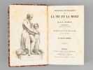 Recherches physiologiques sur la vie et la mort. - Nouvelle édition d'une notice sur la vie et les travaux de Bichat et suivie de notes par le Docteur ...