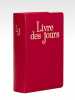 Livre des jours - Office romain des lectures. Collectif