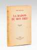 La Maison du Bon Dieu , Fables et Récits [ exemplaire signé par l'auteur ]. BLANCPAIN, Marc