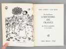 En feuilletant l'Histoire de France du Front Populaire à nos jours [ Livre dédicacé par l'auteur avec un dessin original ]. EFFEL, Jean ; ANDRIEU, ...