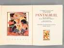 Les Horribles et Epouvantables Faicts et Prouesses du très Renommé Pantagruel, Roy des Dipsodes, Fils du grand Géant Gargantua. . RABELAIS, François ; ...