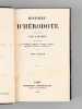 Histoire d'Hérodote par Larcher (2 Tomes - Complet). HERODOTE ; (LARCHER)