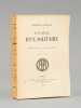 Journal d'un Solitaire. [ Journal d'un solitaire et voyage à la Schlucht par Gérarmer, Longemer et Retournemer ]. THIRIAT, Xavier ; (CAMPAUX, Antoine ...