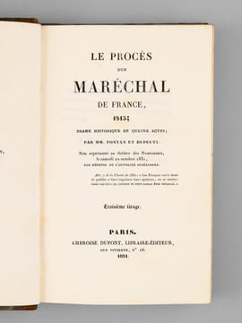 [ Recueil de 6 ouvrages dont 5 pièces de Dupeuty en éditions originales et dont 3 dédicacés par l'auteur ] Le Procès d'un Maréchal de France, 1815 ; ...