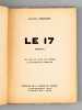 Le 17. Roman [ Edition originale ]. ROMANET, Juliette