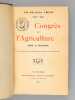 Congrès de l'Agriculture tenu à Toulouse à l'occasion du Concours National Agricole. 13-18 Juin 1904 [ Edition originale - Livre dédicacé par le ...