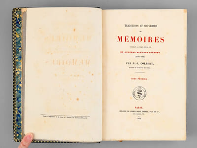 Traditions et Souvenirs ou Mémoires touchant le Temps et la Vie du Général Auguste Colbert (1793-1809) (Tome 1) [ Edition originale ]