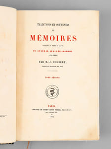 Traditions et Souvenirs ou Mémoires touchant le Temps et la Vie du Général Auguste Colbert (1793-1809) (Tome 2) [ Edition originale ]
