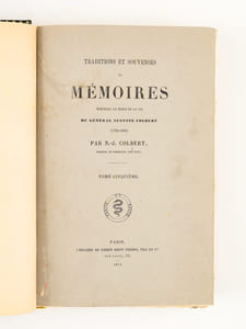 Traditions et Souvenirs ou Mémoires touchant le Temps et la Vie du Général Auguste Colbert (1793-1809) (Tome 5) [ Edition originale ]