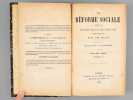 La Réforme Sociale. Organe de l'Ecole de la Paix Sociale (Troisième Année. Tomes V et VI - Année 1883 Complète). Revue fondée par P.-F. Le Play [ ...