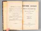 La Réforme Sociale. Bulletin de la Société d'Economie Sociale et des Unions de la Paix Sociale (Sixième Année. Deuxième Série, Tomes I et II - Année ...