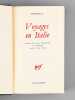 Voyages en Italie. STENDHAL ; (BEYLE, Henri) ; (DEL LITTO, Victor)