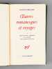Oeuvres romanesques et voyages (2 Tomes - Complet). CHATEAUBRIAND, François-René de