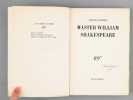 William Shakespeare (Master William Shakespeare) [ Edition originale ]. MARTIN, Maurice