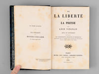 De la Liberté de la Presse [ Edition originale ] Avec un appendice contenant les avertissements, suspensions et suppressions encourus par la presse quotidienne et périodique depuis 1848 jusqu'à nos jours