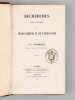 Recherches sur la Fusion du franco-normand et de l'anglo-saxon  [ Edition originale - Exemplaire dédicacé par l'auteur à François Guizot ] [ Suivi de ...