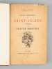 Notice historique sur Saint-Julien (Rhône) et sur Claude Bernard [ Edition originale ]. DUPLAIN, Abbé L.