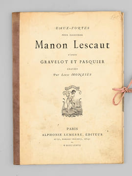 Eaux-Fortes pour illustrer Manon Lescaut d'après Gravelot et Pasquier, gravées par Louis Monziès [ 9 eaux-fortes en tirage avant la lettre ]. GRAVELOT ...
