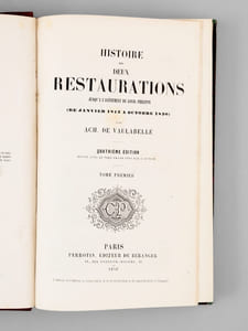 Histoire des deux Restaurations jusqu'à l'avènement de Louis-Philippe (De Janvier 1813 à Octobre 1830) (8 Tomes - Complet) 