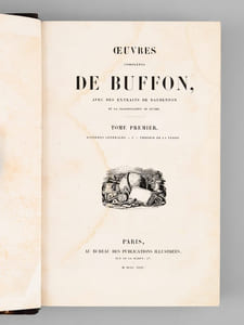 Oeuvres complètes de Buffon avec des extraits de Daubenton et la classification de Cuvier (6 Tomes - Complet) Tome I : Matières générales. Théorie de la Terre ; Tome II : Matières Générales. II Théorie de la terre. Minéraux ; Tome III : Mammifères ; Tome IV : Mammifères ; Tome V : Les Oiseaux ; Tome VI : Les Oiseaux