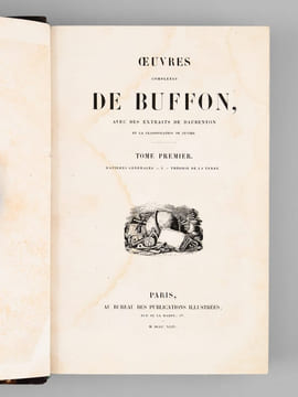 Oeuvres complètes de Buffon avec des extraits de Daubenton et la classification de Cuvier (6 Tomes - Complet) Tome I : Matières générales. Théorie de ...