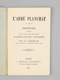 L'Abbé Planchat. Conférence donnée dans une réunion populaire au Patronage Sainte-Anne, à Paris-Charonne [ Edition originale ]