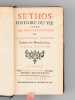 Sethos, Histoire ou Vie tirée des Monumens anecdotes de l'Ancienne Egypte. Traduite d'un Manuscrit Grec (3 Tomes - Complet) [ Edition originale ]. ...