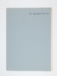 Un Château du XVIe [ Le Château de Chambord - Dossier manuscrit d'un élève architecte de 1ère classe de l'ERAB (Ecole Régionale d'Architecture de Bordeaux) en 1961 ]