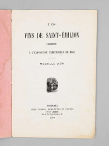 Les Vins de Saint-Emilion (Gironde) à l'Exposition Universelle de 1867 - Médaille d'Or [ Edition originale ]