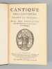 Cantique des Cantiques traduit en françois avec une Explication tirée des Saints Pères & des Auteurs Ecclésiastiques. . Anonyme ; [ LEMAISTRE DE SACY ...