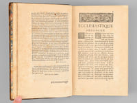 L'Ecclesiastique traduit en françois avec une Explication tirée des Saints Pères & des Auteurs Ecclésiastiques.