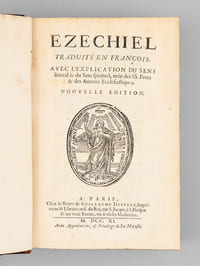 Ezechiel traduits en françois avec l'Explication du sens littéral & du sens spirituel, tirée des Saints Pères & des Auteurs Ecclésiastiques