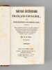 Nouveau Dictionnaire Français-Espagnol rédigé d'après les dictionnaires les plus estimés des 2 nations.. S.-H. BLANC [ BLANC SAINT-HILAIRE, Marie-Jean ...