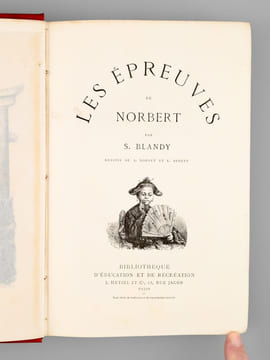 Les épreuves de Norbert.. BLANDY, S. [ Boué Stella alias BLANDY, Stella (1836-1925) ]
