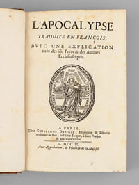 L'Apocalypse traduite en françois avec une Explication tirée des Saints Pères & des Auteurs Ecclésiastiques