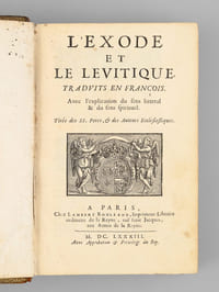 L'Exode et le Lévitique, traduits en françois avec une Explication tirée des Saints Pères & des Auteurs Ecclésiastiques.